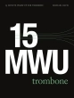 Hip Bone Music Inc. - 15 Minute Warm-up for Trombone - Davis - Trombone - Book\/CD