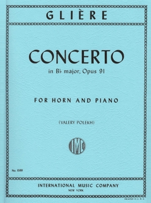 International Music Company - Concerto in B flat major (with Cadenza), Opus 91 - Gliere/Polekh - Horn/Piano - Sheet Music