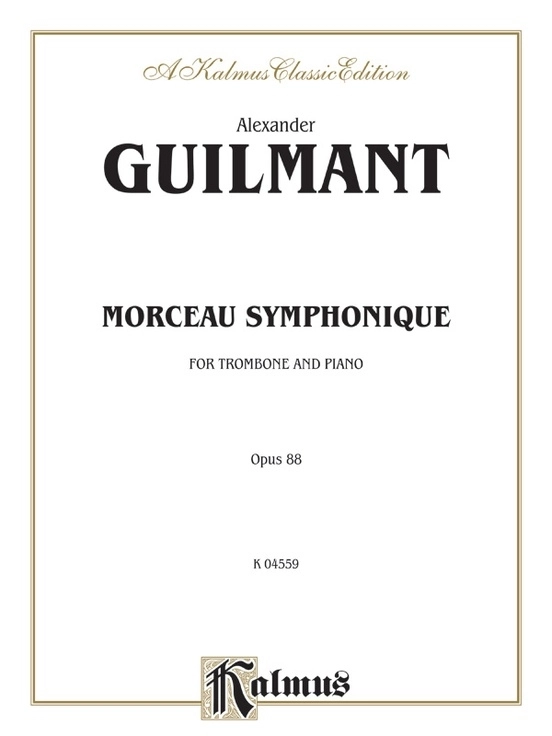 Morceau Symphonique, Opus 88 - Guilmant - Trombone/Piano - Sheet Music