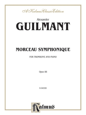 Kalmus Edition - Morceau symphonique, opus88 Guilmant Trombone et piano Partition individuelle