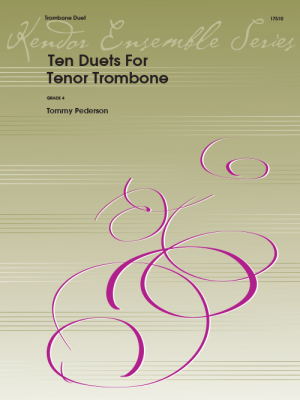Kendor Music Inc. - Ten Duets For Bass Trombone Pederson Duo de trombones tnor Livre