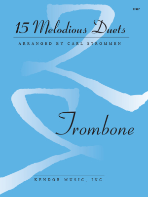 Kendor Music Inc. - 15 Melodious Duets - Strommen - Trombone Duet - Book