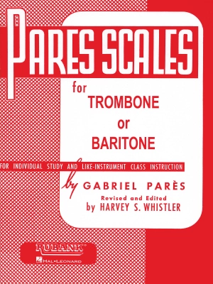 Rubank Publications - Pares Scales - Pares/Whistler - Trombone/Baritone B.C. - Book