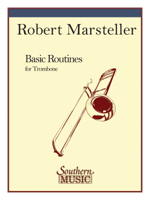 Southern Music Company - Basic Routines - Marsteller - Trombone - Book