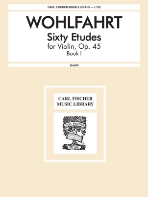 Carl Fischer - Sixty Etudes, Op. 45, Book I - Wohlfahrt - Violin - Book