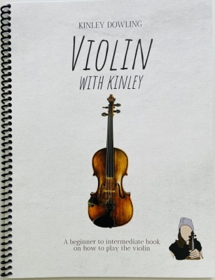Kinley Music - Violin With Kinley - Dowling - Violin - Book