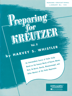 Rubank Publications - Preparing for Kreutzer, Volume 2 - Whistler - Violin - Book