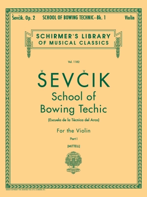 G. Schirmer Inc. - School of Bowing Technics, Op. 2, Book 1 - Sevcik/Mittell - Violin - Book