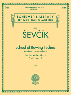 G. Schirmer Inc. - School of Bowing Technics, Op. 2, Parts 1 & 2 - Sevcik/Mittell - Violin - Book