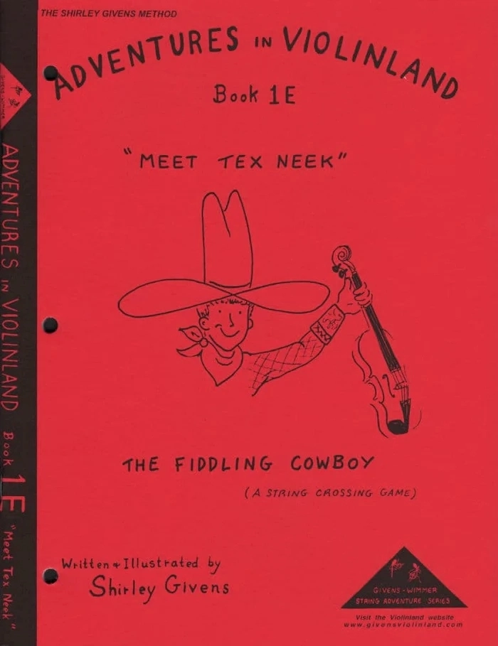 Adventures in Violinland, Book 1E: \'\'Meet Tex Neek\'\' - Givens - Violin - Book