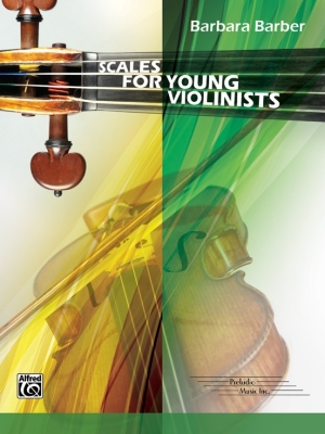 Summy-Birchard - Scales for Young Violinists - Barber - Violin - Book