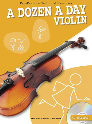 Willis Music Company - A Dozen a Day: Pre-Practice Technical Exercises - Violin - Book/CD