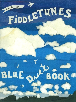 Calvin Cairns - Conservatory Fiddletunes Blue Duet Book - Cairns - Violin Duet - Book