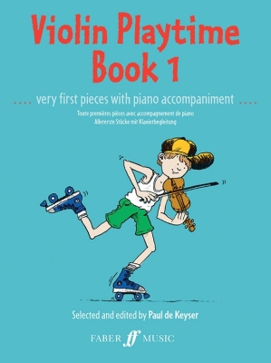 Faber Music - Violin Playtime, Book 1 - de Keyser - Violin/Piano - Book