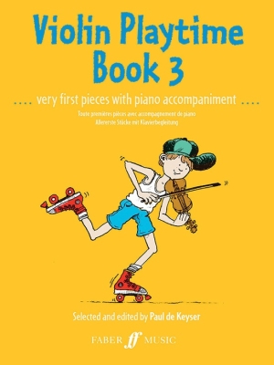 Faber Music - Violin Playtime, Book 3 - de Keyser - Violin/Piano - Book