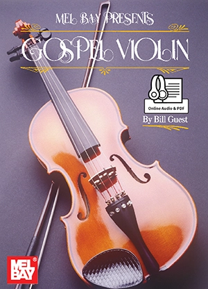 Gospel Violin - Guest - Violin/Piano - Book/Audio, PDF Online