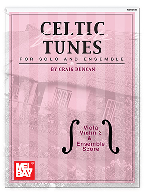 Celtic Fiddle Tunes for Solo and Ensemble - Duncan - Viola/Violin 3/Ensemble Score - Book