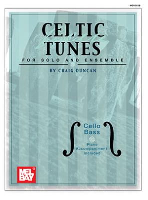 Mel Bay - Celtic Fiddle Tunes for Solo and Ensemble - Duncan - Cello/Bass/Piano - Book