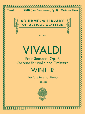 G. Schirmer Inc. - Four Seasons, Op. 8 No. 4: Winter - Vivaldi/Klopcic - Violin/Piano - Sheet Music