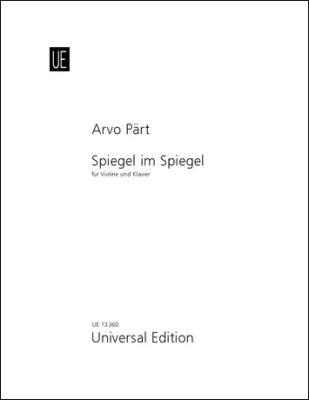 Universal Edition - Spiegel im Spiegel - Part - Violin/Piano - Sheet Music