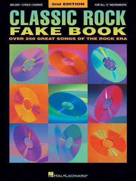 Classic Rock Fake Book - 2nd Edition