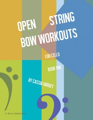 Open String Bow Workouts for Cello, Book One - Harvey - Cello - Book