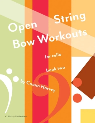 C. Harvey Publications - Open String Bow Workouts for Cello, Book Two - Harvey - Cello - Book