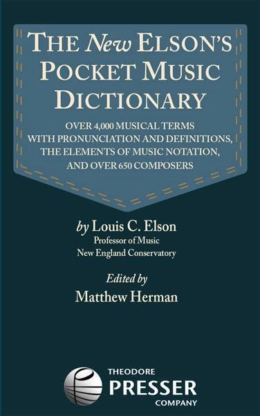 The New Elson\'s Pocket Music Dictionary