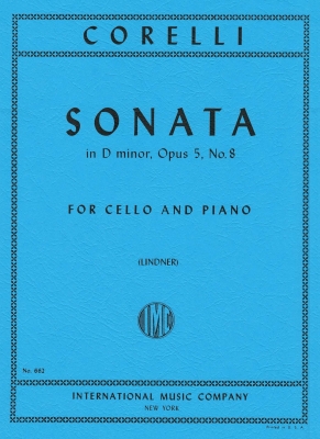 International Music Company - Sonata in D minor, Opus 5, No. 8 - Corelli/Lindner - Cello/Piano - Sheet Music