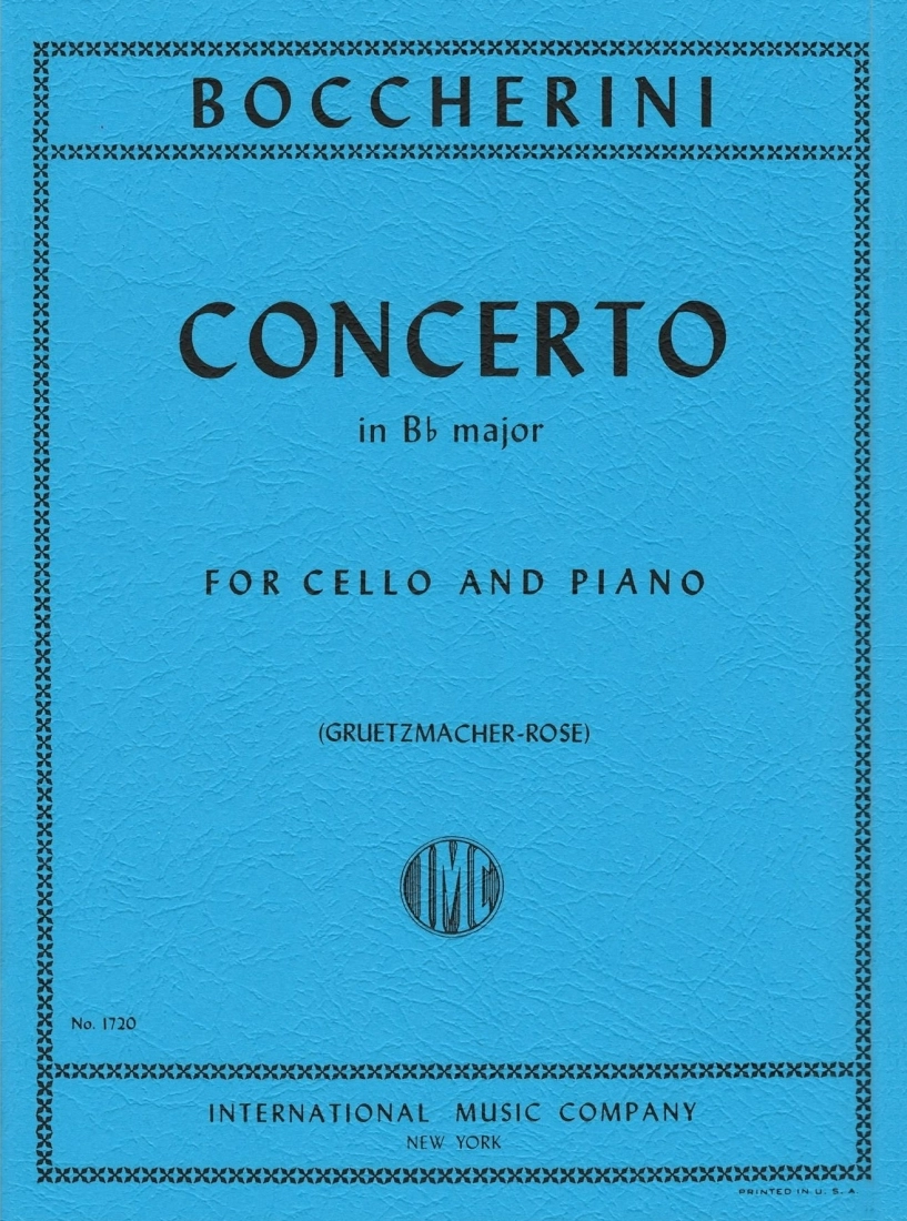 Concerto in B flat major - Boccherini/Gruetzmacher/Rose - Cello/Piano - Sheet Music