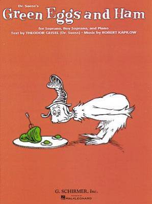 G. Schirmer Inc. - Green Eggs and Ham (Dr. Seuss)
