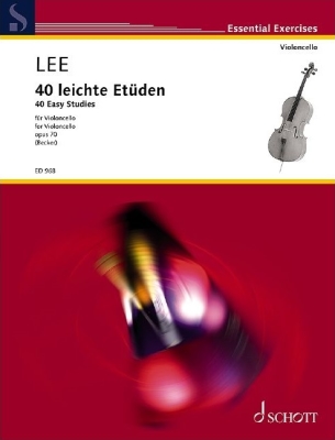 Schott - 40 Easy Studies in the First Position, Op. 70 - Lee/Becker - Cello - Book