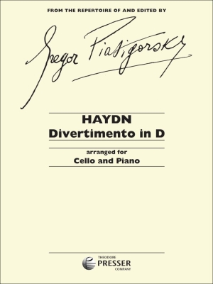 Theodore Presser - Divertimento In D - Haydn/Piatigorsky - Cello/Piano - Sheet Music
