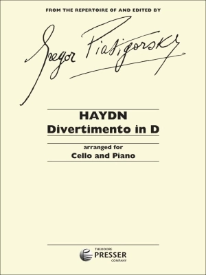 Theodore Presser - Divertimento In D - Haydn/Piatigorsky - Cello/Piano - Sheet Music