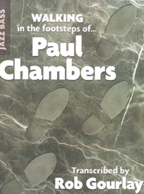 Aebersold - Walking In The Footsteps Of Paul Chambers - Gourlay - Double Bass - Book