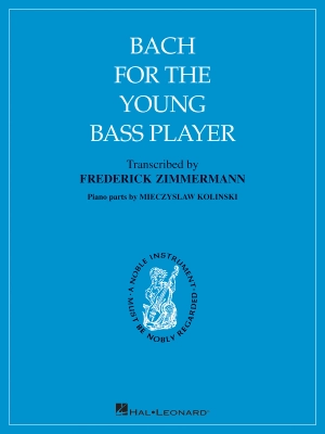Hal Leonard - Bach for the Young Bass Player - Bach/Zimmermann/Kolinski - Double Bass/Piano - Book