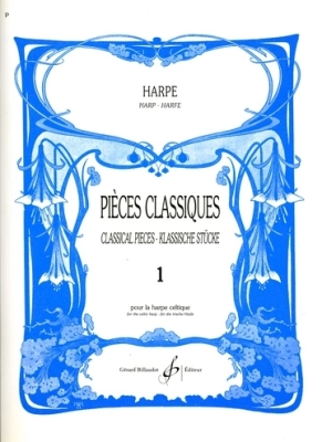 Gerard Billaudot - Pieces classiques, Volume 1 - Dentu - Celtic Harp - Book