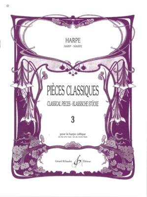 Gerard Billaudot - Pieces classiques, Volume 3 - Dentu - Celtic Harp - Book