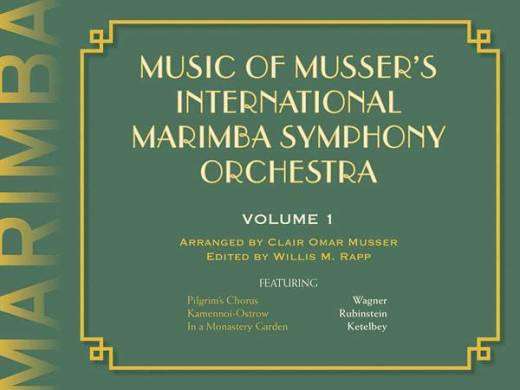 Meredith Music Publications - Music of Mussers International Marimba Symphony Orchestra