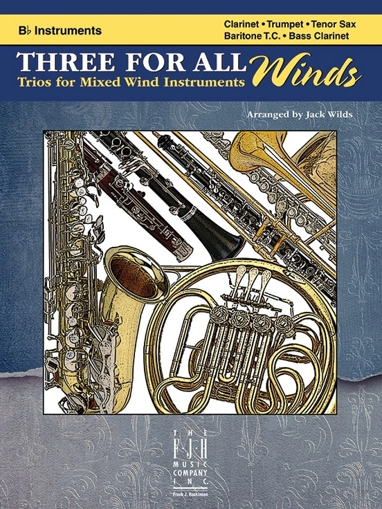 Three For All Winds: Trios for Mixed Wind Instruments - Wilds - Bb Instruments - Book