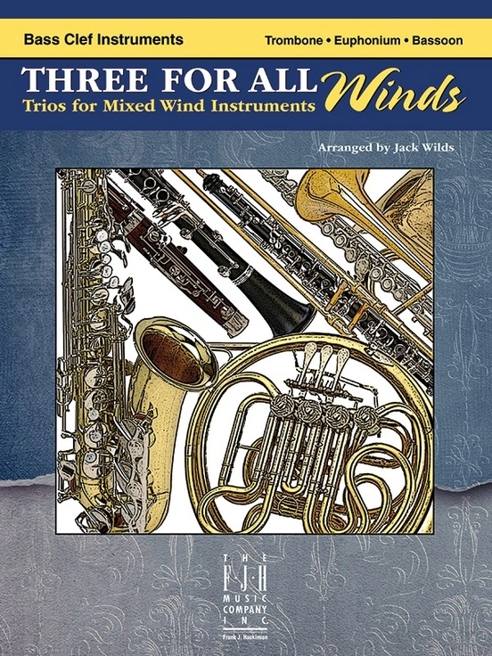 Three For All Winds: Trios for Mixed Wind Instruments - Wilds - Bass Clef Instruments - Book