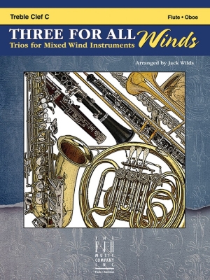 FJH Music Company - Three For All Winds: Trios for Mixed Wind Instruments - Wilds - Treble Clef C Instruments - Book