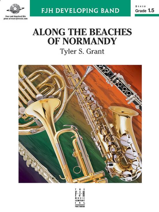 Along the Beaches of Normandy - Grant - Concert Band - Gr. 1.5