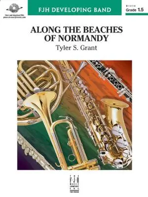 FJH Music Company - Along the Beaches of Normandy - Grant - Concert Band - Gr. 1.5