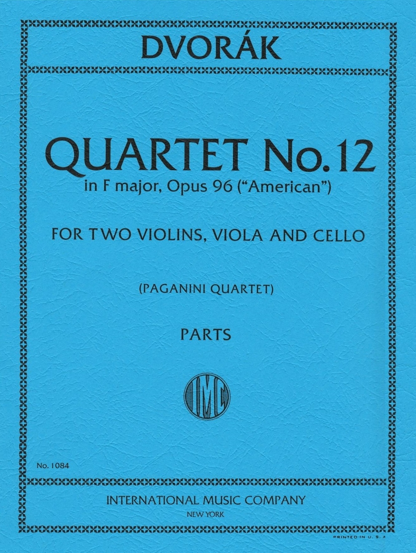 Quartet No. 12 in F major, Opus 96 (\'\'American\'\') (ed. PAGANINI QUARTET) - Dvorak - String Quartet - Parts Set