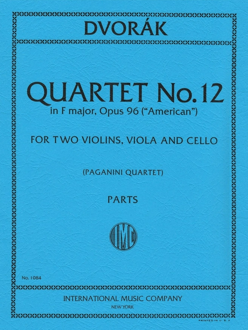 Quartet No. 12 in F major, Opus 96 (\'\'American\'\') (ed. PAGANINI QUARTET) - Dvorak - String Quartet - Parts Set