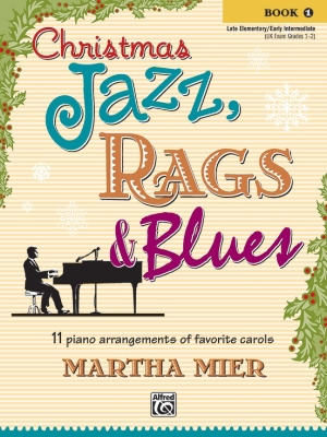 Alfred Publishing - Christmas Jazz, Rags & Blues, Book 1 - Mier - Piano - Book