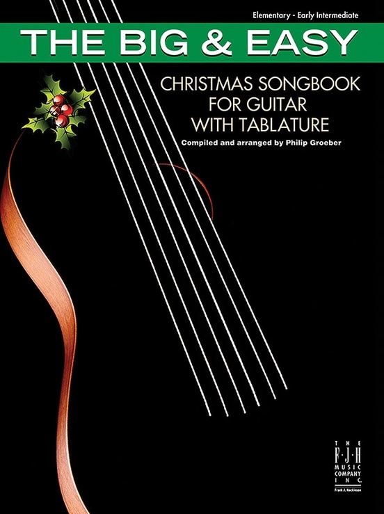 The Big & Easy Christmas Songbook for Guitar with Tablature - Groeber - Guitar TAB - Book