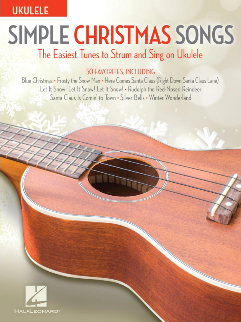 Simple Christmas Songs: The Easiest Tunes to Strum & Sing on Ukulele - Book