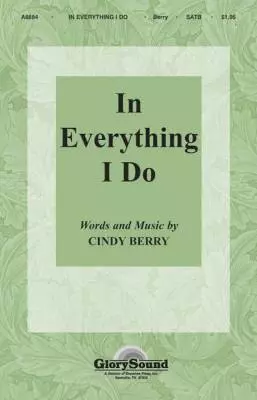In Everything I Do